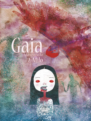 cover image of Gaia--Volume 2--Milo